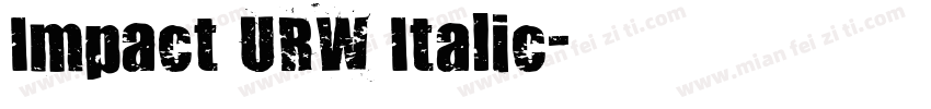 Impact URW Italic字体转换
